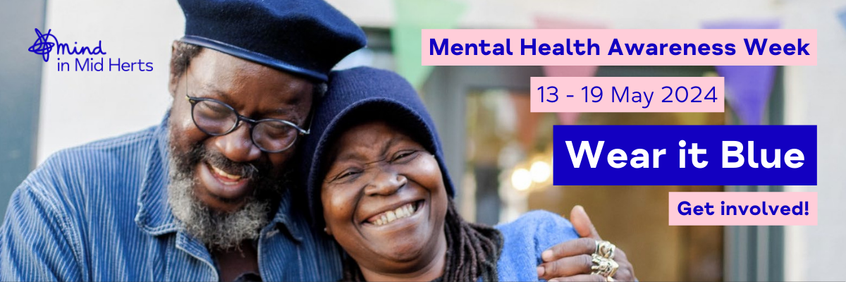 Wear it blue for mental health awareness week, 13th - 19th May 2024